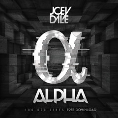 Joey Dale - Alpha [FREE DOWNLOAD TO CELEBRATE 100K FB LIKES]