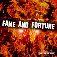 Fame And Fortune - Mex Miller & Friends