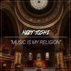 Music Is My Religion (Original Mix)