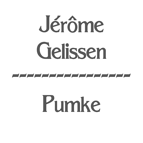 Jérôme Gelissen - Pumke