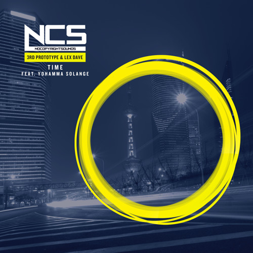 3rd Prototype & Lex Dave - Time (feat. Yohamna Solange) [NCS Release]
