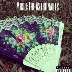 Antivirus - Mikul:The Astronauts (Prod. Zealous)