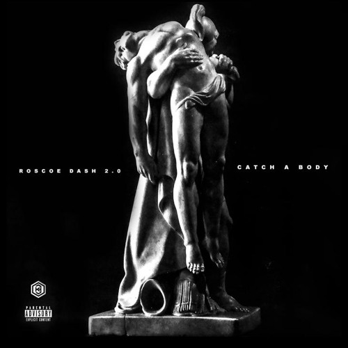 Roscoe Dash 2.0 -CATCH A BODY