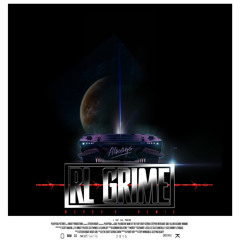 RL Grime - Always (Weroh K Rework)