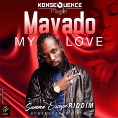 Mavado - My Love Raw Summa Escape Riddim June 2015