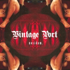 Vintage Port (prod. by outmind)