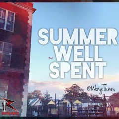 Summer Well Spent [Prod By WongTune$]