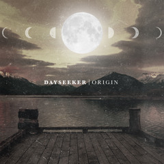 Dayseeker - The Earth Will Turn