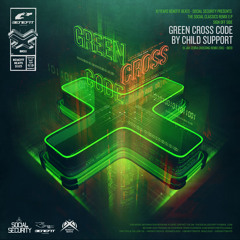 Green Cross Code - Child Support (K Jahs Zebra Crossing Remix 2015) - Snippet - Benefit Beats - 2015
