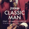 Jidenna - Classic Man (Remix Feat. Kendrick Lamar, Dane Lawrence & T.I.)