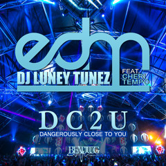 DJ LUNEY TUNEZ FT CHERI TEMPO - DC2U