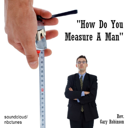 Stream 01 Rev Gary RobinsonHow Do You Measure A Man by NBC Tunes