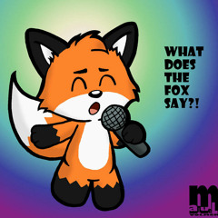 What Does The Fox Say Slow Version.