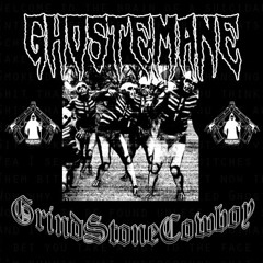 Grind Stone Cowboy [prod GHOSTEMANE]
