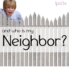 Who Is My Neighbor - Power To Feed The Hungry