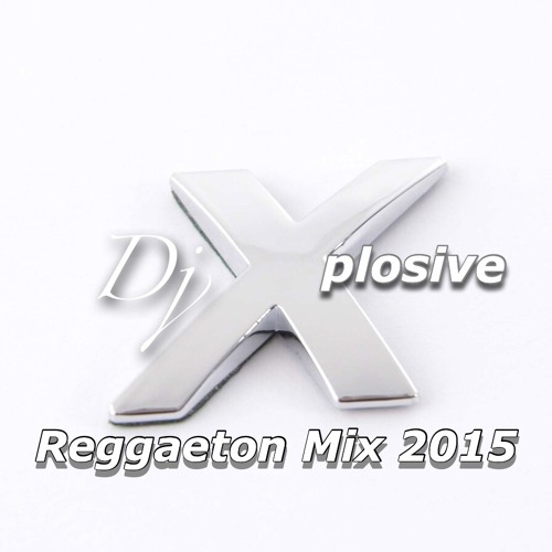 Reggaeton Mix 2015