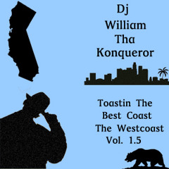Toastin' The Best Coast, The Westcoast vol 1.5
