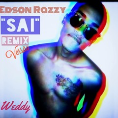 Weddy "Sai" (Edson Razzy Remix)