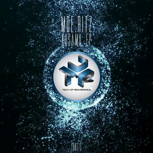 TUR175 : Moe.Ritz - Kusamu (Original Mix)