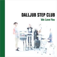 DALLJUB STEP CLUB "Future Step (Felid Remix)"