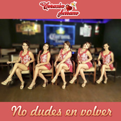 No Dudes En Volver (Versión Estudio) - Corazón Serrano JUNIO 2015