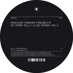 B1 Spencer Parker - Silly Club Song No. 3