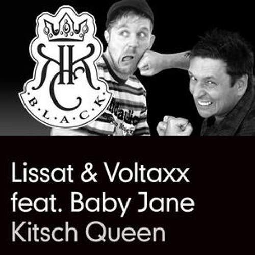 Lissat & Voltaxx feat Baby Jane - Kitsch Queen (Nick In Time Remix)