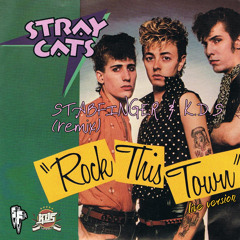Stray Cats - Rock This Town- (K.D.S & Stabfinger Remix) (100 To 90 BPM)