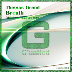 Thomas Grand - Breath (Original Mix)*PREVIEW*