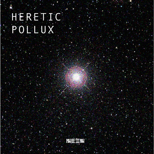 PREMIERE: Heretic - Pollux