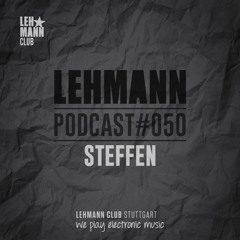 Lehmann Podcast #050 - Steffen