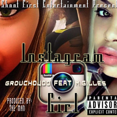 Instagram Girl - groucho400 Feat M Gilles