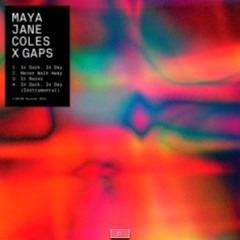 Maya Jane Coles & Gaps - In Dark, In Day (Original Mix)
