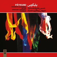 Paykubi/Hossein Alizadeh/Chahargah