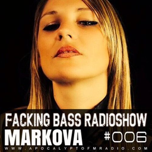 Stream Stefan Weiersmüller Listen to Facking Bass RadioShow MARKOVA Stream Stefan Weiersmüller Listen to Facking Bass RadioShow MARKOVA