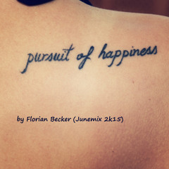 Florian Becker - ``Pursuit Of Happiness`` (Junemix 2k15)