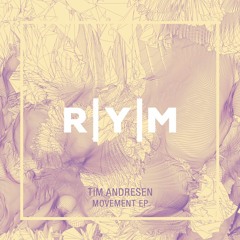 Tim Andresen - Movement (Original Mix) - Re:FreshYourMind