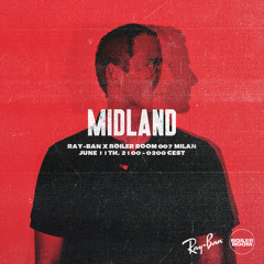Midland Ray-Ban x Boiler Room 007 Milan DJ Set