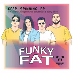 Funky Fat - Keep Spinning (Vintage Culture & Zerb Remix) [Sex Panda White]