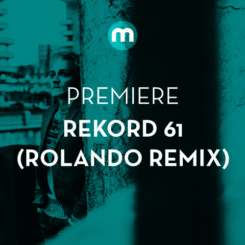 Rekord 61 'Vremya' (Rolando R3 remix)