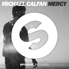 Michael Calfan - Mercy (Original Mix)