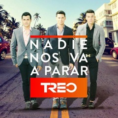 Grupo Treo - Nadie Nos Va A Parar