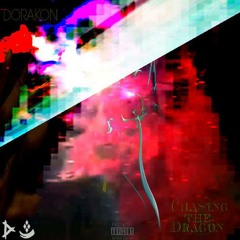 DORAKON - Chasing The Dragon II [prod. Kató]