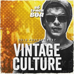 Vintage Culture @ SOTRACKBOA GOLD SERIES #57