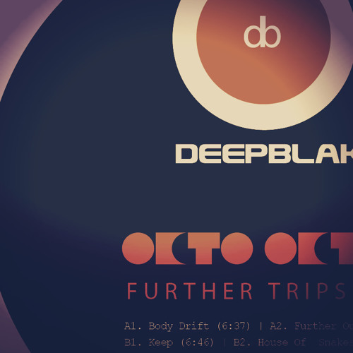 Octo Octa - Further Trips EP