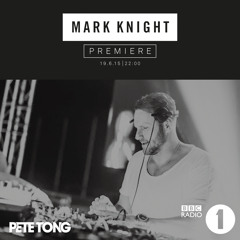 Mark Knight - Second Story (BBC Radio 1 World Premiere)
