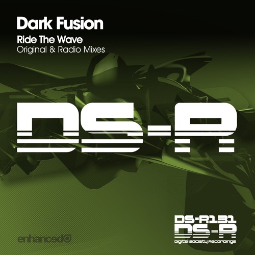 Dark Fusion - Ride The Wave (Original Mix) [OUT NOW]