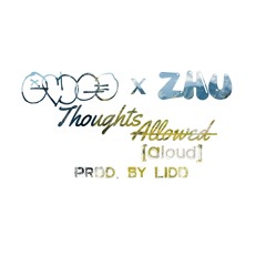 EWC3 Ft. ZHU - Thoughts Aloud Prod. By Lido