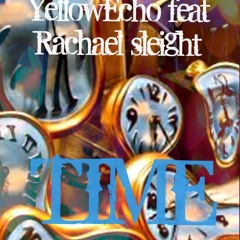 Time Feat Rachael Sleight