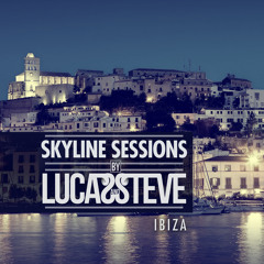 Lucas & Steve Present Skyline Sessions #1 Ibiza